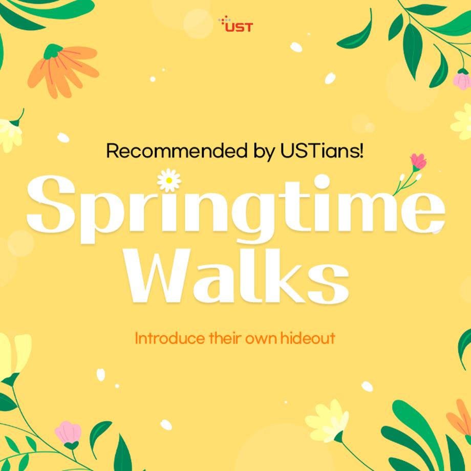 Springtime Walks Recommended by USTians! 이미지